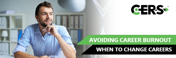 avoid career burnout know when to change work environments career burnout